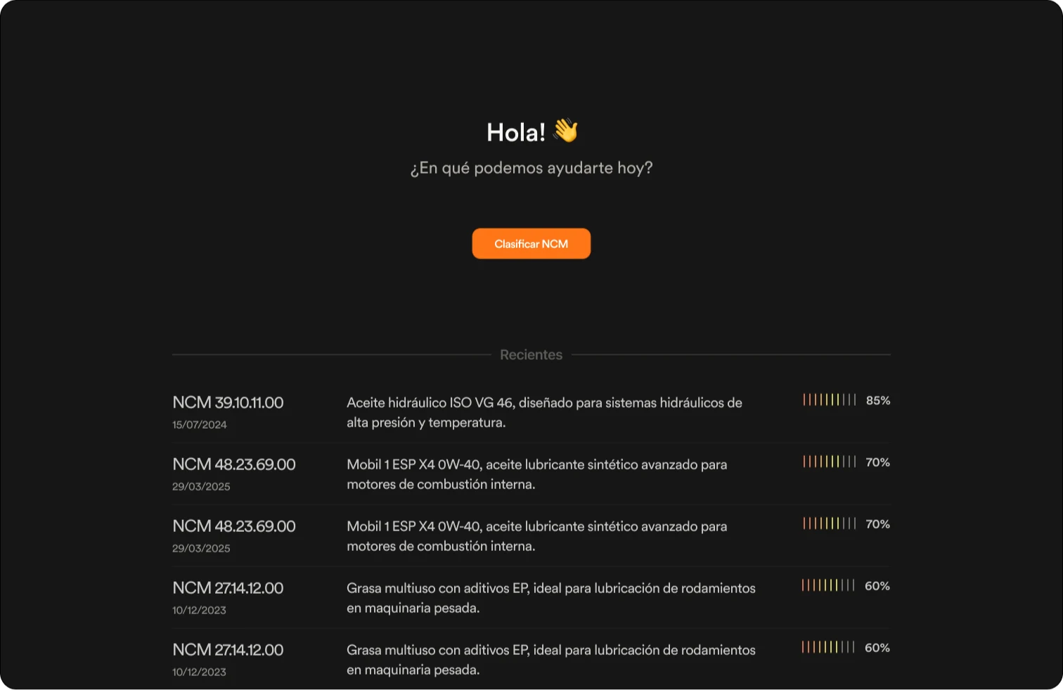 Inicio de Nomenclator con el saludo “Hola!”, el botón para clasificar un NCM y las consultas recientes con su nivel de confianza.
